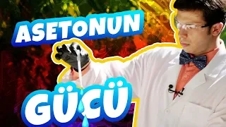 Asetonun Gücü