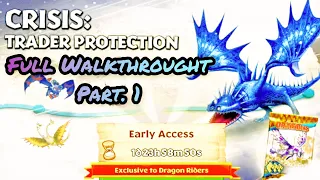 CRISIS: TRADER PROTECTION Completed | Full Walkthrought Part.1 | Dragons: Rise Of Berk