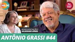 Conversas com Hildegard Angel - Ator Antônio Grassi #44