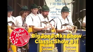 Big Joe Polka Show | Classic #11 | Polka Music | Polka Dance | Polka Joe