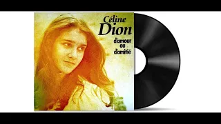 Céline Dion - D'amour Ou D'amitié [Remastered]
