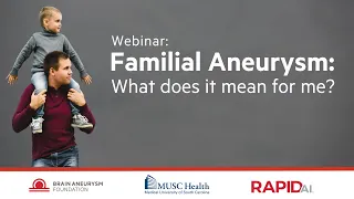 What Does It Mean If My Family Has A History Of Brain Aneurysms? | BAF Webinar