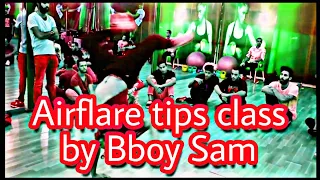 Bboy Sam airflare tips  class by beatless bboys crew