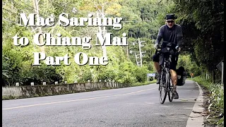 The Mae Hong Son Loop: Mae Sariang to Chiang Mai Part One