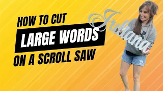 How to Cut Large Words on a Scrollsaw