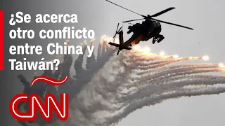 Ejercicios militares de China cerca de Taiwán aumentan los temores de una posible guerra