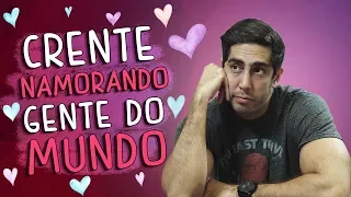 Crente namorando gente do mundo - DESCONFINADOS