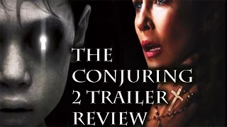 The Conjuring 2 Official Trailer #1 2016 | Thoughts and Review