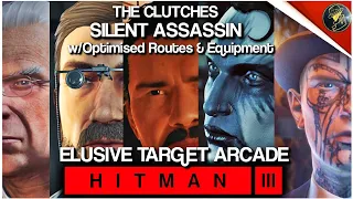 HITMAN 3 | The Clutches | w/Optimised Routes & Equipment | Silent Assassin | Walkthrough