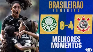 PALMEIRAS 0 X 4 CORINTHIANS | MELHORES MOMENTOS BRASILEIRÃO FEMININO | #BRFemininoNaBand