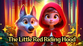 🌲👧 "Little Red Riding Hood: A Magical Forest Tale" 🐺🌺"| Kids' Storybook 📚