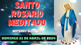 Santo Rosario corto de hoy Domingo 21 de Abril de 2024 🌹🌿Misterios Gloriosos 🌹🌿 Virgen María