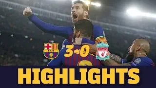 BARÇA 3-0 LIVERPOOL | Match highlights