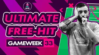 FPL GW33: ULTIMATE FREE-HIT DRAFT | Fantasy Premier League 2021/22 Tips