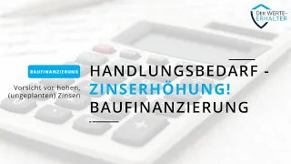 Kannst Du Dir Deine Immobilie auf Dauer leisten? 🏠🔍 Die Anschlussfinanzierung | DER WERTE-ERHALTER