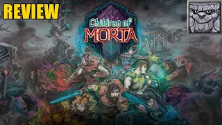 Children of Morta is Amazing [Review]