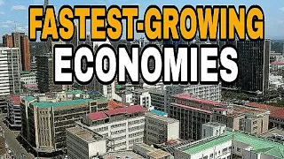 Top 10 Fastest Growing Economies In Africa 2024