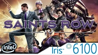 Saints Row IV - Iris 6100 - Nuc 5i7RYH - 8 Gb ram - i7 5557U - Windows 10