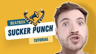 BEATBOX TUTORIAL - Sucker Punch by Alexinho