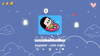 Nhạc Chill Yêu Đời Gây Nghiện - Nhạc Lofi Yêu Đời Mang Năng Lượng Tích Cực - Nhạc Chill Hot TikTok