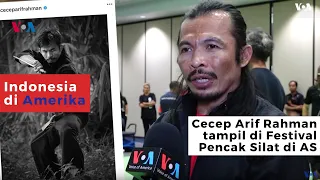 Cecep Arif Rahman tampil di Festival Pencak Silat di AS