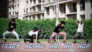 Issey Kehte Hain Hip Hop | D-Avengers | Shreyashmj choreography