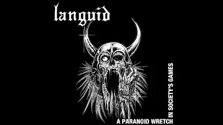 Languid - A Paranoid Wretch In Society's Games (Full Album)