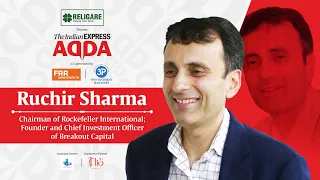 Express Adda With Ruchir Sharma (Investor, Author, Fund Manager and Political Commentator)