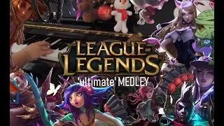 'ultimate' piano medley for League of Legends