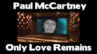 Paul McCartney  -  Only Love Remains