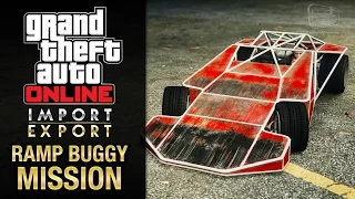 GTA Online Import/Export - Special Vehicle Work #1 - Ramp Buggy Mission (Escape Escort)