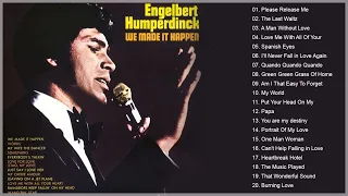 Engelbert Humperdinck Best Songs Full Album - Engelbert Humperdinck Greatest Hits - Oldies Music