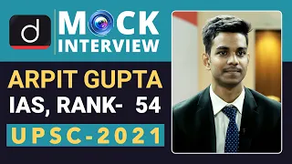 Arpit Gupta Rank - 54, IAS - UPSC 2021| Mock Interview | Drishti IAS English