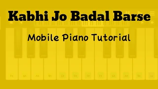 Kabhi Jo badal barse (Jackpot) Arijit Sing piano tutorial || SunLite Entertainment