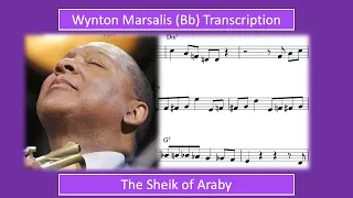 Wynton Marsalis – The Sheik of Araby (Bb) Transcription