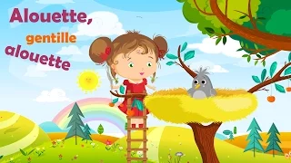 Alouette, gentille alouette - French Nursery Rhyme for kids and babies (with lyrics)