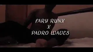 Better man by Padro wave and Fary Runx  official video