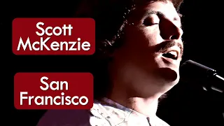 Scott McKenzie - San Francisco * Música com Tradução