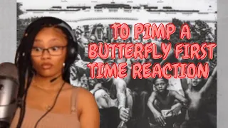 Kendrick Lamar- To Pimp a Butterfly | FIRST TIME album reaction!