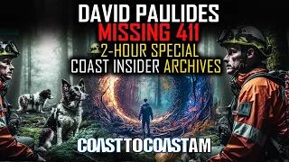 George Knapp and David Paulides - 'Best Of'  Missing 411 Cases from Coast Insider Archives
