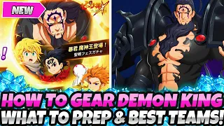 *DON'T MESS THIS UP!* HOW TO GEAR DEMON KING! WHAT TO PREPARE + BEST & Top Teams! (7DS Grand Cross