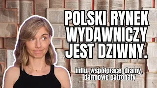 POLSKI RYNEK INFLU-WYDAWNICZY DZIWNY JEST.