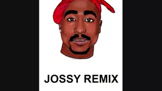 025 - 2pac - Thug 4 Life (Jossy Remix)