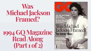 GQ Magazine Was Michael Jackson Framed by Mary A. Fischer Read Along & Review Part 1 of 2