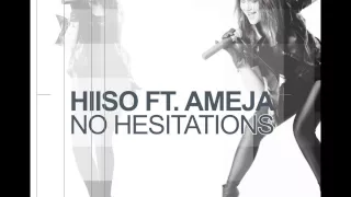 Hiiso & Amėja - No Hesitations