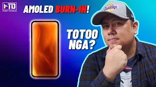 AMOLED PHONE BURN-IN: LAHAT NG DAPAT N'YONG MALAMAN! (MAS OK BA MAG-LCD NA LANG?)