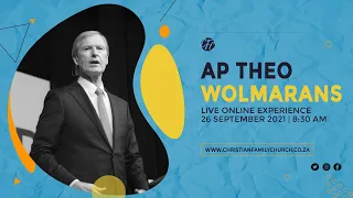 Sunday Morning Service | 26 September 2021 | Ap Theo Wolmarans | CFC Online