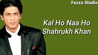 Kal Ho Naa Ho - Shahrukh Kan [ Lirik ]