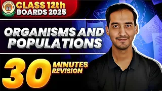 Organisms and Populations |Class 12| Quick Revision | NEET|CBSE| Sourabh Raina