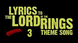 Goldentusk's Lord of the Rings Theme Song Lyrics